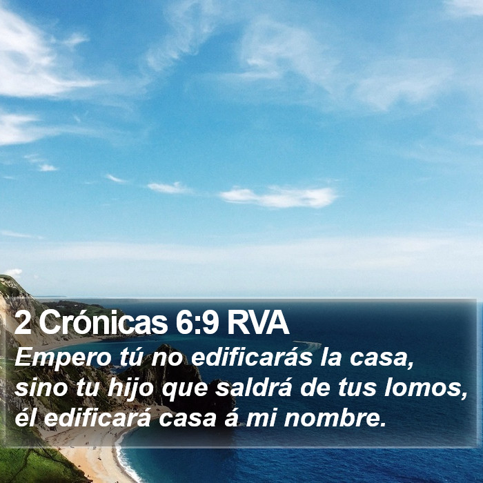 2 Crónicas 6:9 RVA Bible Study