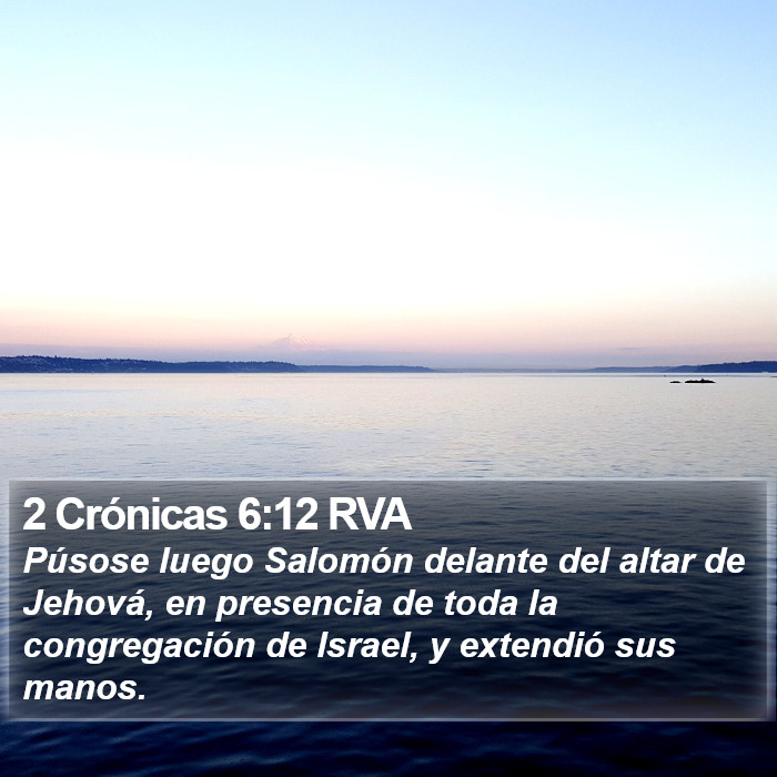 2 Crónicas 6:12 RVA Bible Study