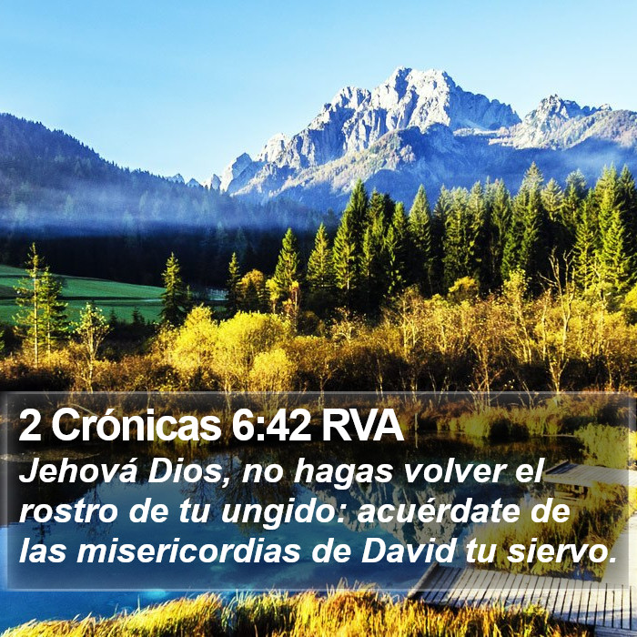 2 Crónicas 6:42 RVA Bible Study