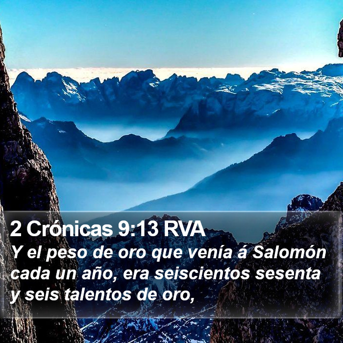 2 Crónicas 9:13 RVA Bible Study