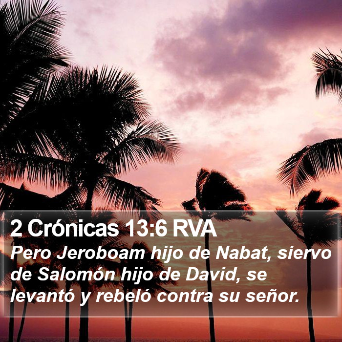 2 Crónicas 13:6 RVA Bible Study