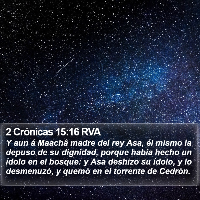 2 Crónicas 15:16 RVA Bible Study