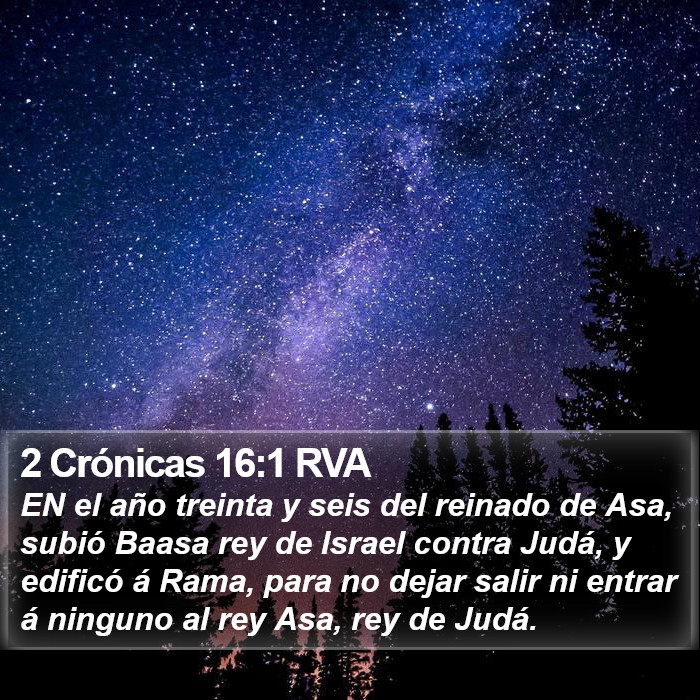 2 Crónicas 16:1 RVA Bible Study