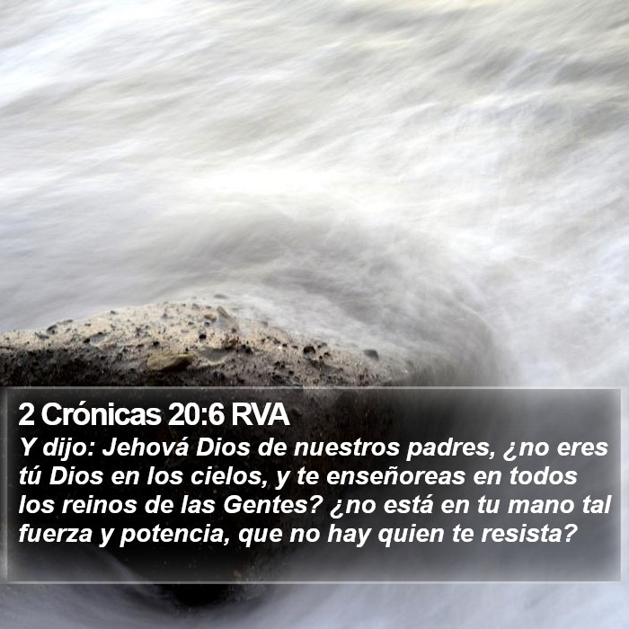 2 Crónicas 20:6 RVA Bible Study