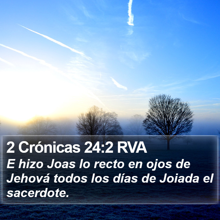 2 Crónicas 24:2 RVA Bible Study