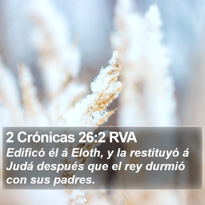 2 Crónicas 26:2 RVA Bible Study