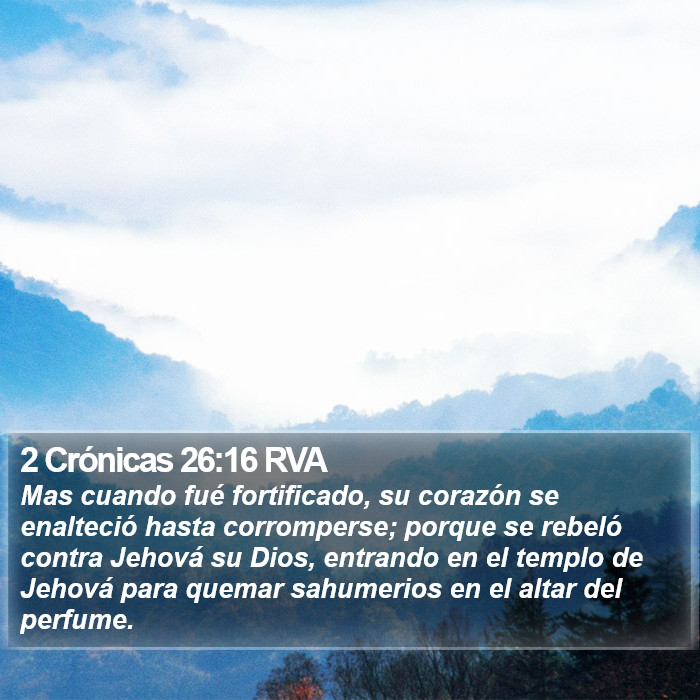 2 Crónicas 26:16 RVA Bible Study