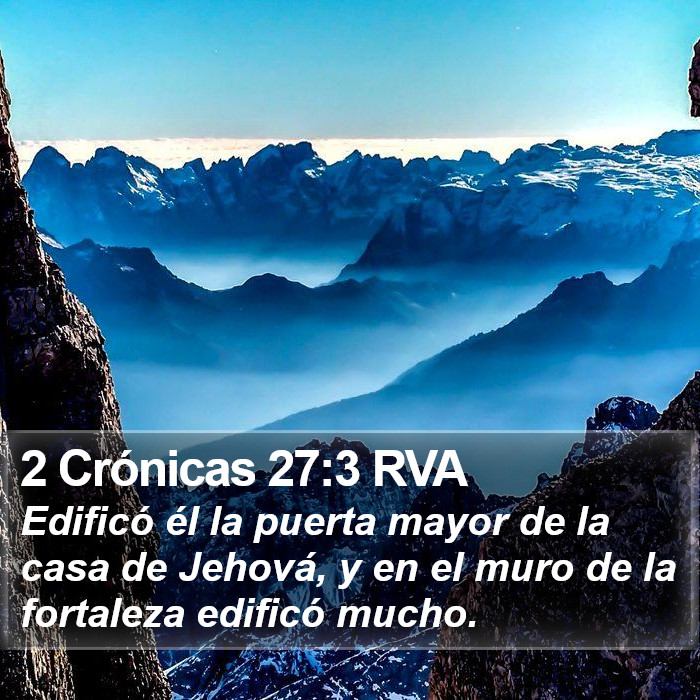 2 Crónicas 27:3 RVA Bible Study