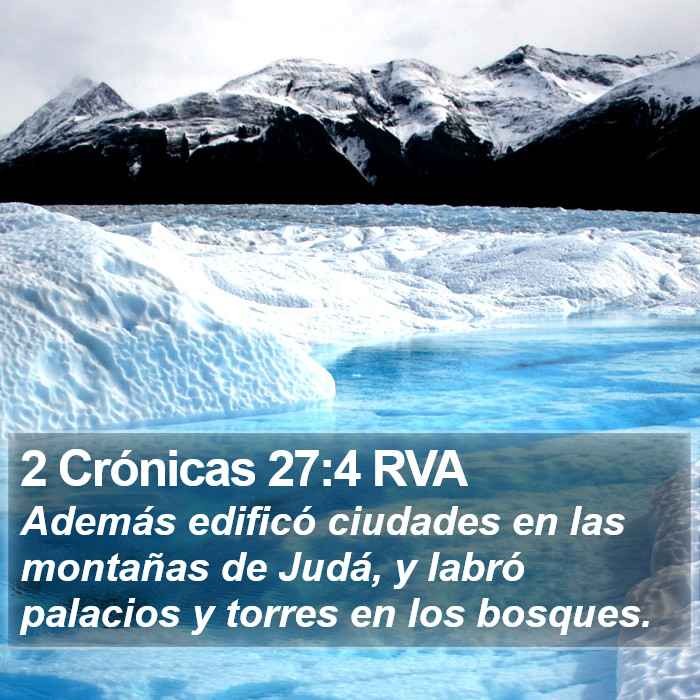 2 Crónicas 27:4 RVA Bible Study