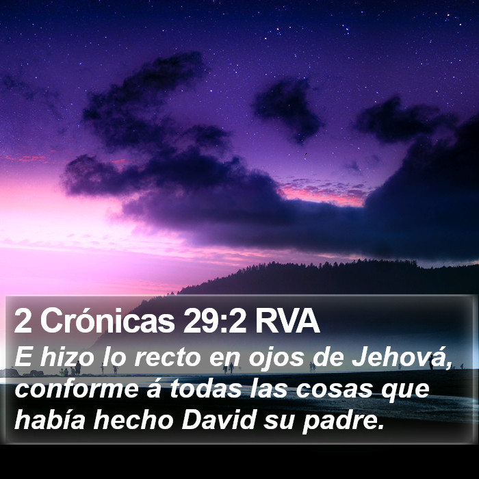 2 Crónicas 29:2 RVA Bible Study