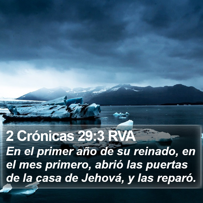 2 Crónicas 29:3 RVA Bible Study