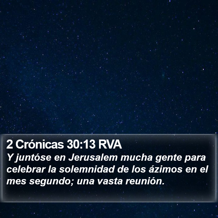 2 Crónicas 30:13 RVA Bible Study