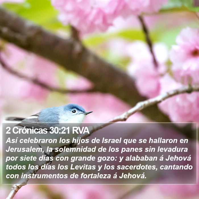 2 Crónicas 30:21 RVA Bible Study