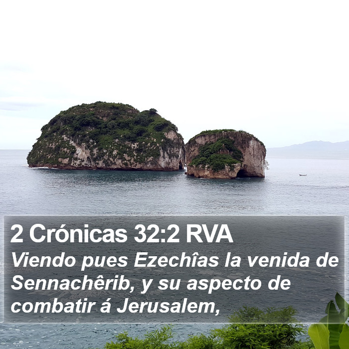 2 Crónicas 32:2 RVA Bible Study