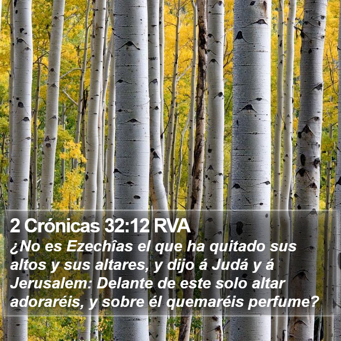 2 Crónicas 32:12 RVA Bible Study