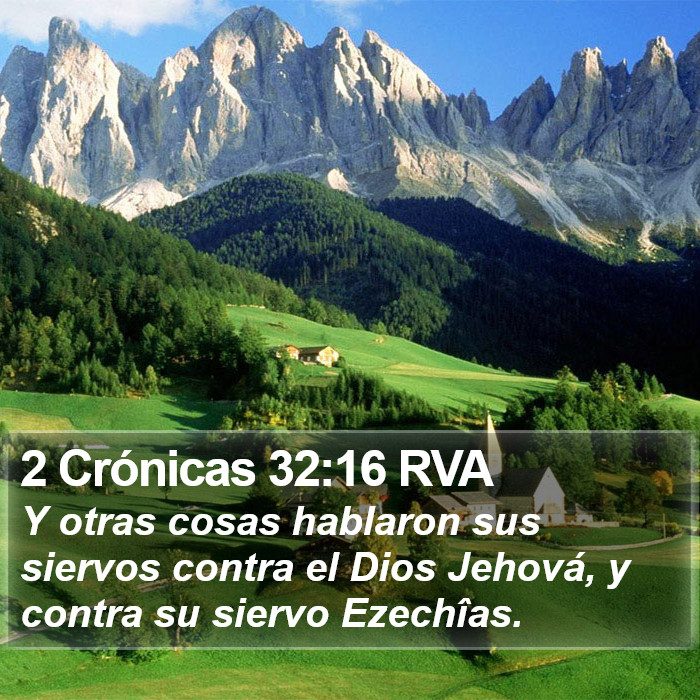 2 Crónicas 32:16 RVA Bible Study