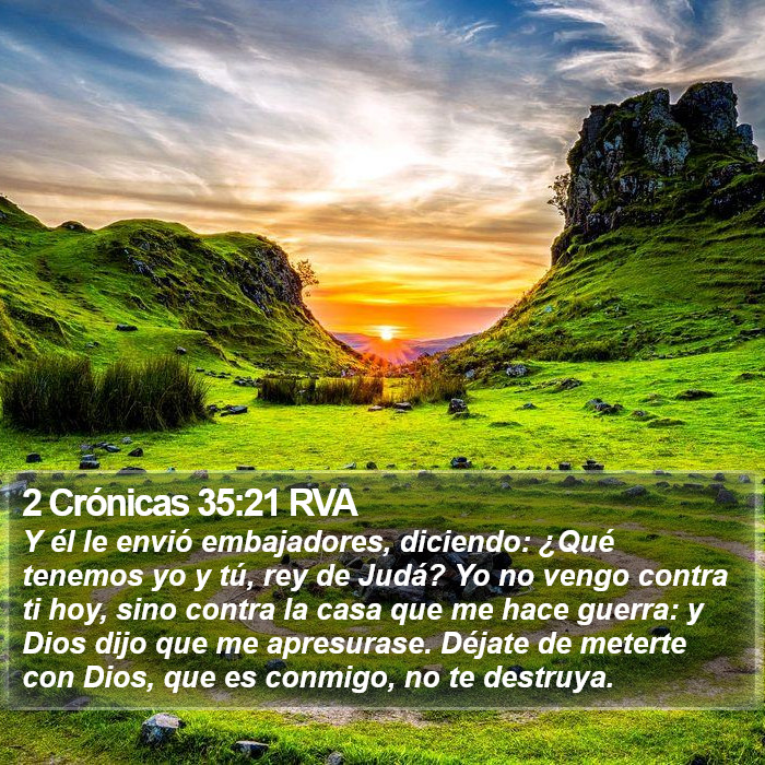 2 Crónicas 35:21 RVA Bible Study