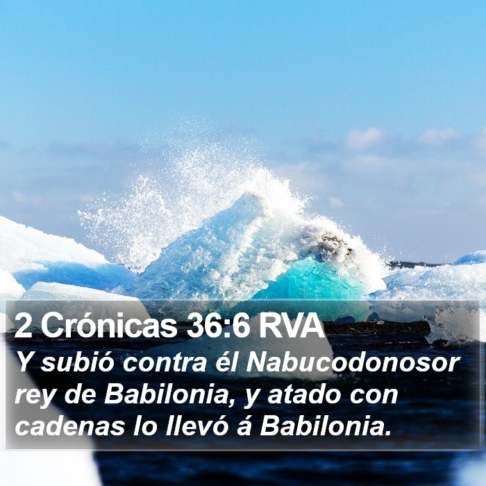 2 Crónicas 36:6 RVA Bible Study