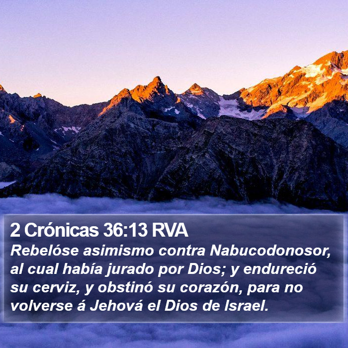 2 Crónicas 36:13 RVA Bible Study