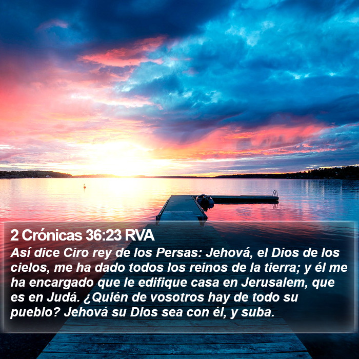 2 Crónicas 36:23 RVA Bible Study