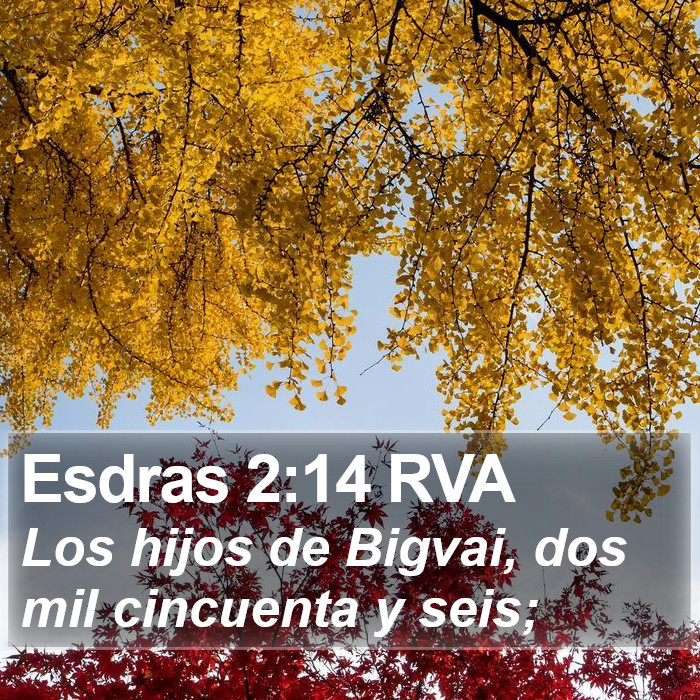 Esdras 2:14 RVA Bible Study