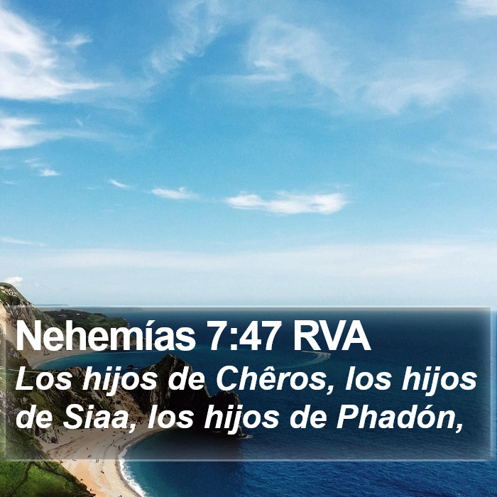 Nehemías 7:47 RVA Bible Study