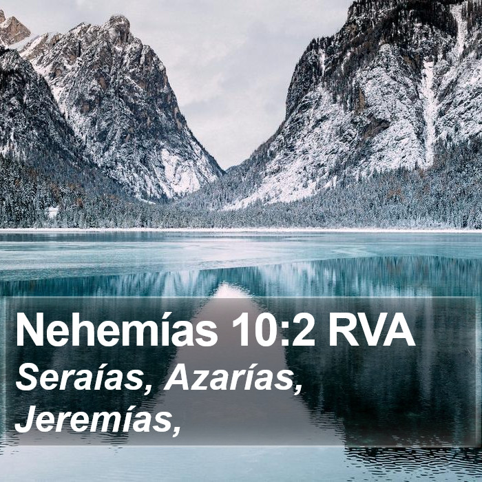 Nehemías 10:2 RVA Bible Study