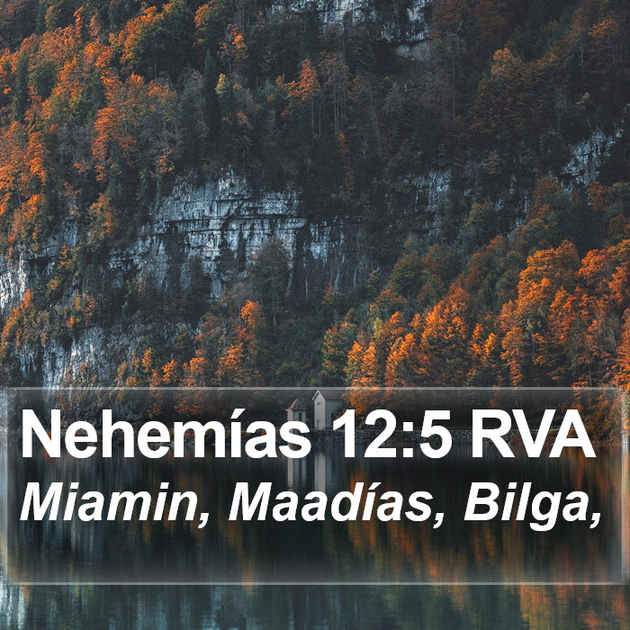 Nehemías 12:5 RVA Bible Study