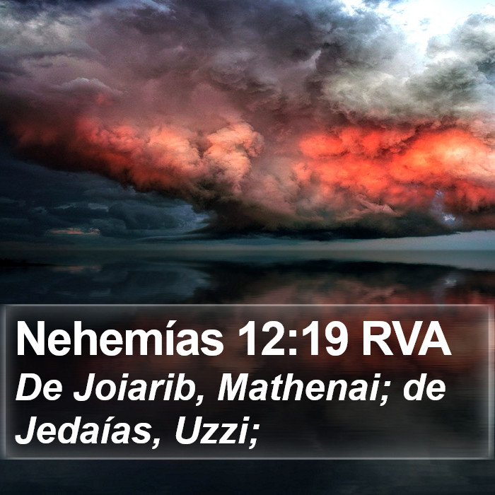 Nehemías 12:19 RVA Bible Study