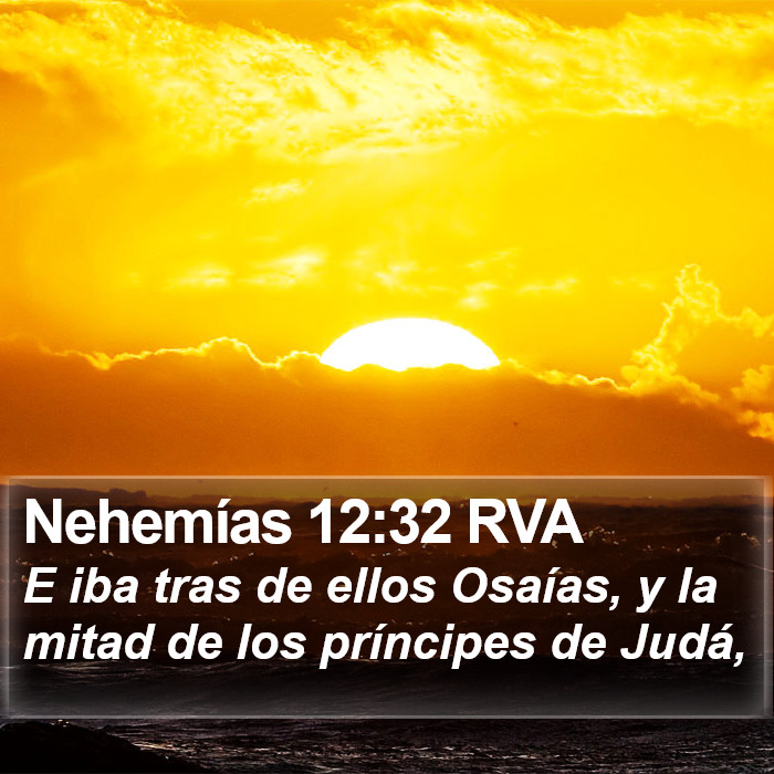 Nehemías 12:32 RVA Bible Study