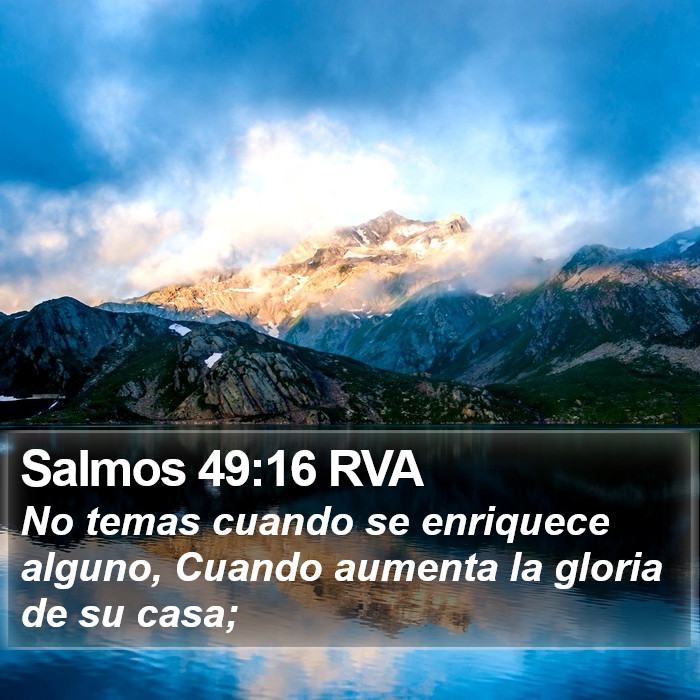 Salmos 49:16 RVA Bible Study