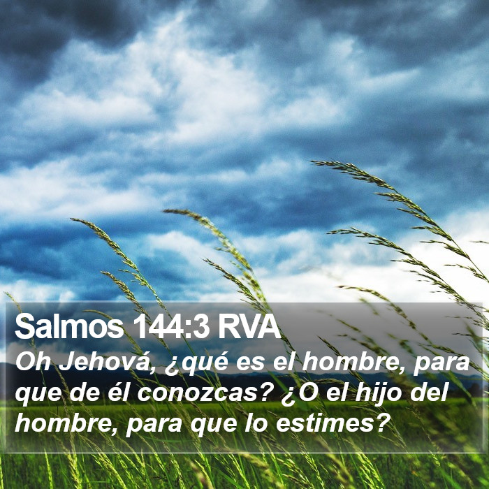 Salmos 144:3 RVA Bible Study