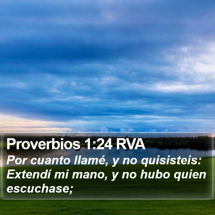 Proverbios 1:24 RVA Bible Study