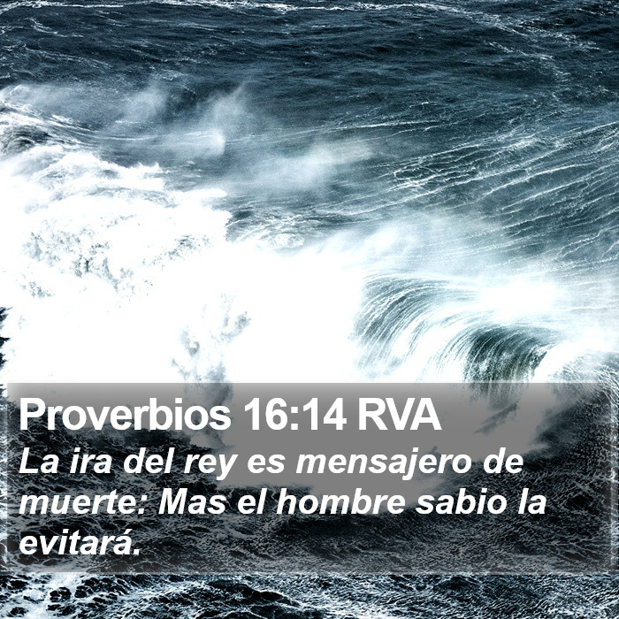 Proverbios 16:14 RVA Bible Study