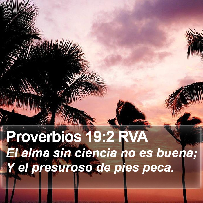 Proverbios 19:2 RVA Bible Study