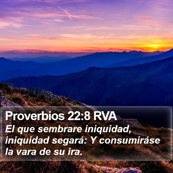 Proverbios 22:8 RVA Bible Study