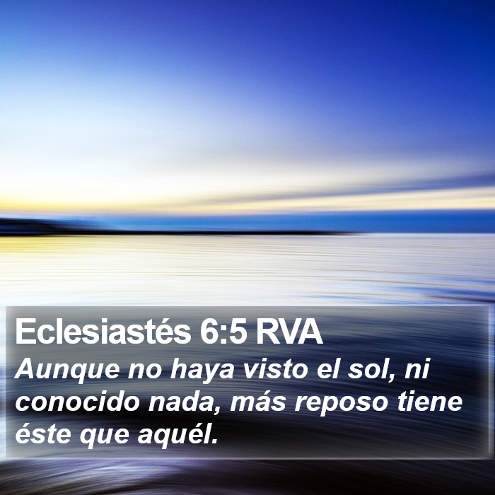 Eclesiastés 6:5 RVA Bible Study