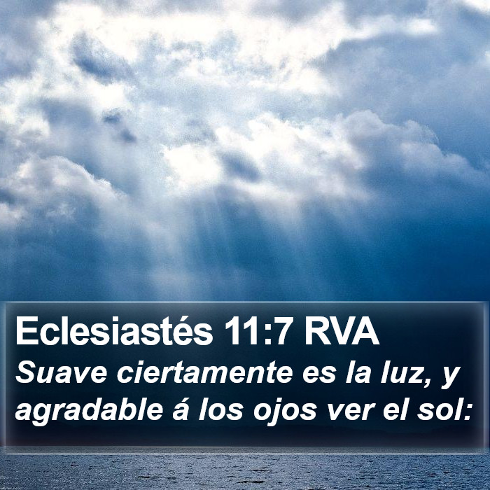 Eclesiastés 11:7 RVA Bible Study