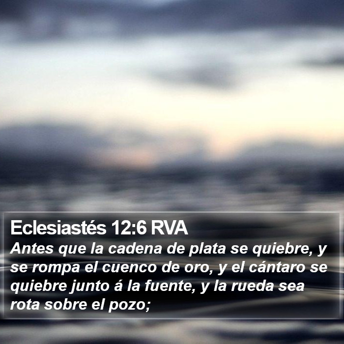 Eclesiastés 12:6 RVA Bible Study