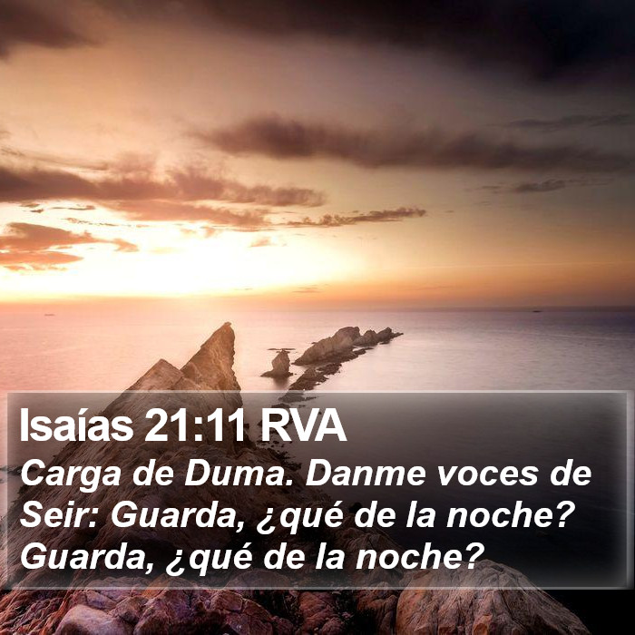 Isaías 21:11 RVA Bible Study