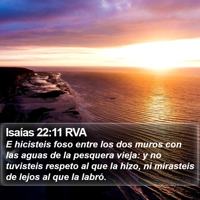 Isaías 22:11 RVA Bible Study