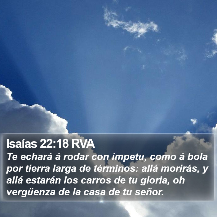 Isaías 22:18 RVA Bible Study