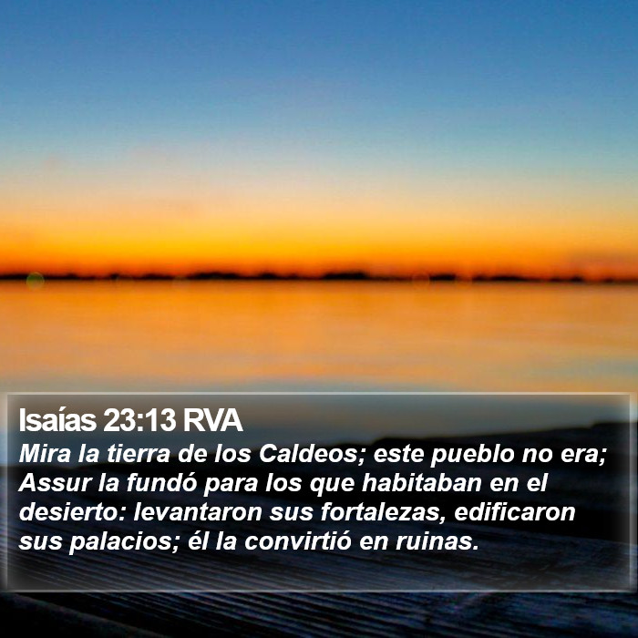 Isaías 23:13 RVA Bible Study