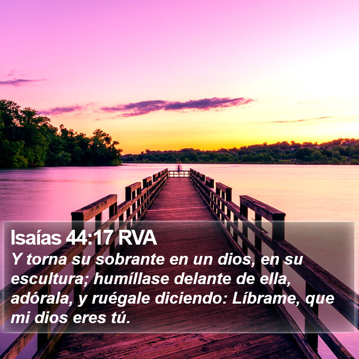 Isaías 44:17 RVA Bible Study