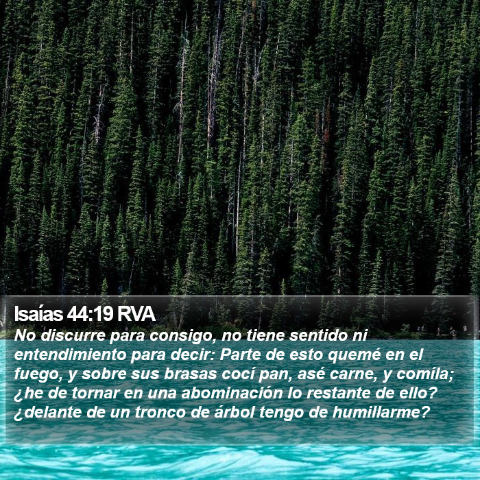 Isaías 44:19 RVA Bible Study