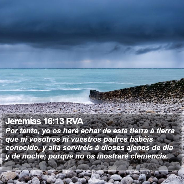 Jeremías 16:13 RVA Bible Study