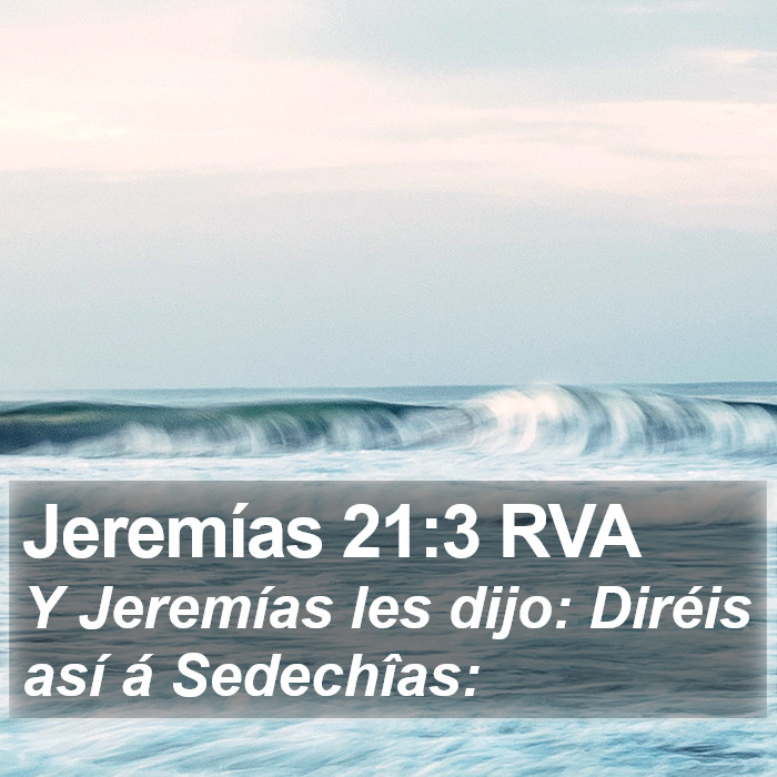 Jeremías 21:3 RVA Bible Study