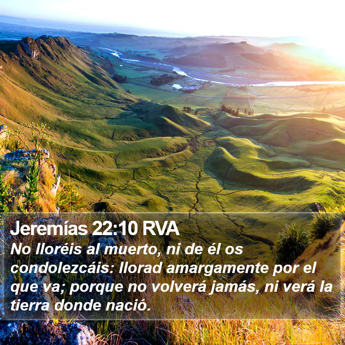 Jeremías 22:10 RVA Bible Study