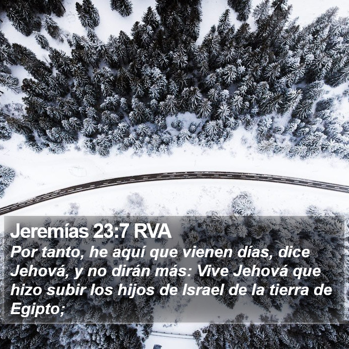 Jeremías 23:7 RVA Bible Study