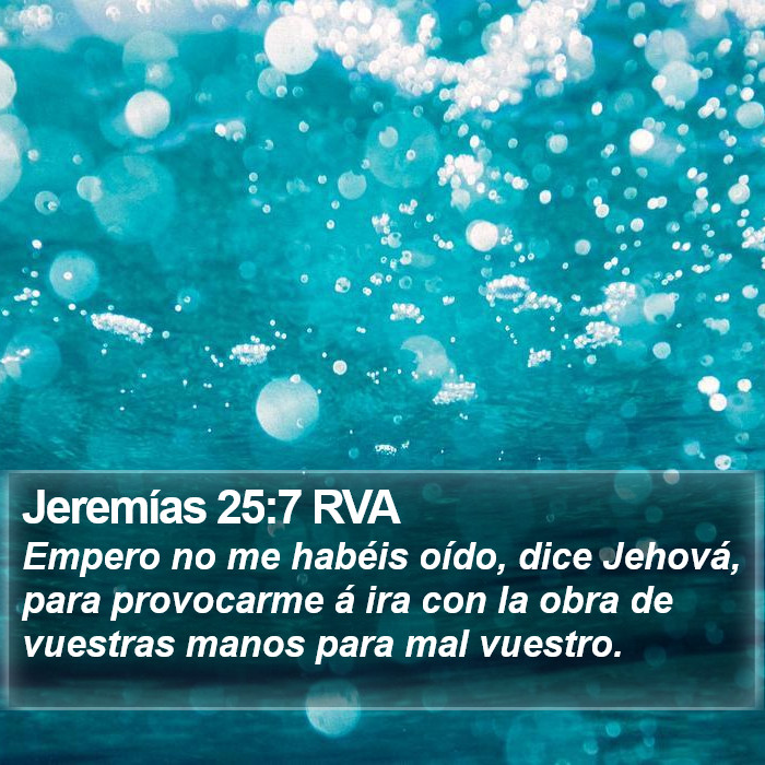 Jeremías 25:7 RVA Bible Study